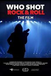 Who Shot Rock & Roll: The Film