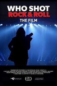 Who Shot Rock & Roll: The Film - Poster