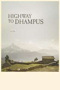 Highway to Dhampus - Poster