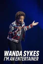 Wanda Sykes: I'm an Entertainer