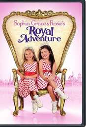Sophia Grace & Rosie's Royal Adventure
