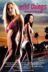 Wild Things: Diamonds in the Rough - Poster