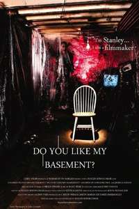 Do You Like My Basement? - Poster