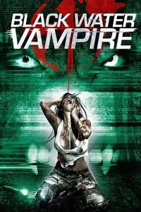 The Black Water Vampire - Poster