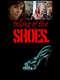 Telling of the Shoes