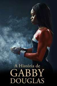 The Gabby Douglas Story - Poster