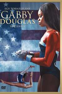 The Gabby Douglas Story - Poster