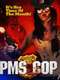 PMS Cop