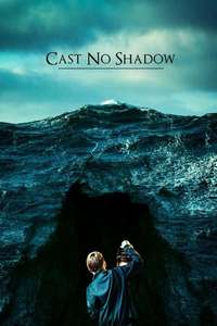 Cast No Shadow - Poster