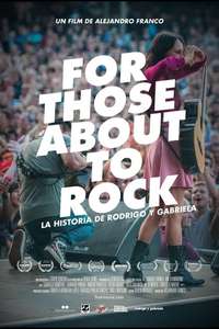 For Those About to Rock. The Story of Rodrigo y Gabriela - Poster