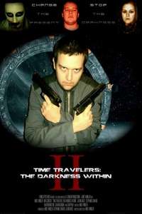 Time Travelers 2: The Darkness Within - Poster