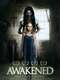 Awakened