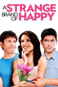 A Strange Brand of Happy - Poster