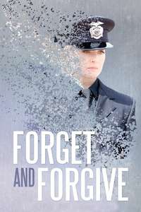 Forget and Forgive - Poster