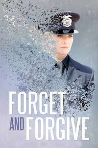 Forget and Forgive - Poster