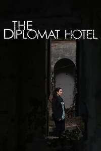 The Diplomat Hotel - Poster