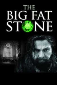 The Big Fat Stone - Poster