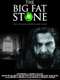 The Big Fat Stone