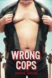 Wrong Cops - Poster