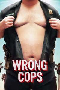 Wrong Cops - Poster