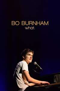 Bo Burnham: What. - Poster