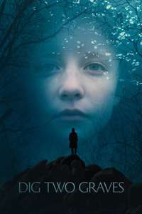 Dig Two Graves - Poster