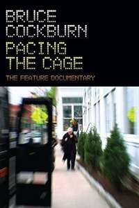 Bruce Cockburn Pacing the Cage - Poster