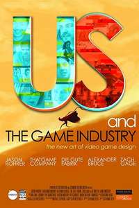 Us and the Game Industry - Poster