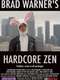 Brad Warner's Hardcore Zen