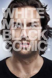 Chris D'Elia: White Male. Black Comic - Poster