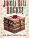 Jingle Bell Rocks!