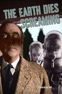 The Earth Dies Screaming - Poster