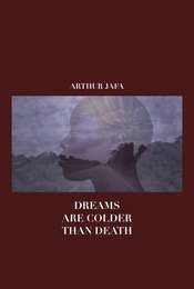 Dreams Are Colder Than Death