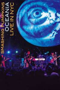 The Smashing Pumpkins Oceania: Live in NYC - Poster