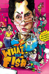 What the Fish - Posters