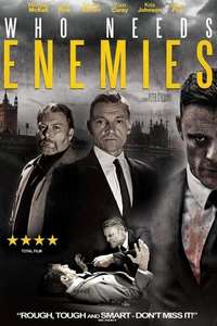 Who Needs Enemies - Poster