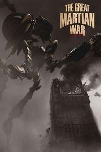 The Great Martian War 1913 - 1917 - Poster