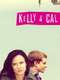 Kelly & Cal