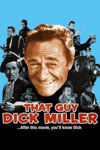 That Guy Dick Miller - Poster