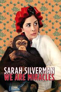 Sarah Silverman: We Are Miracles - Poster
