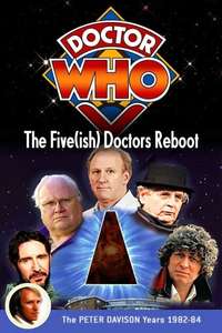 The Five(ish) Doctors Reboot - Poster