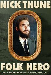 Nick Thune: Folk Hero