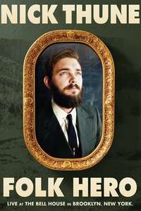 Nick Thune: Folk Hero - Poster