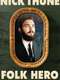Nick Thune: Folk Hero