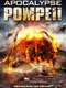 Apocalypse Pompeii