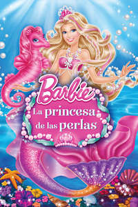 Barbie: The Pearl Princess - Poster