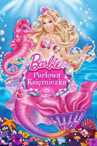 Barbie: The Pearl Princess - Poster
