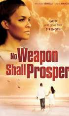 No Weapon Shall Prosper