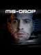 Mis-drop