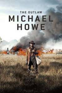 The Outlaw Michael Howe - Poster